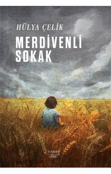 Merdivenli Sokak / Hülya Çelik Merdivenli Sokak / Hülya Çelik