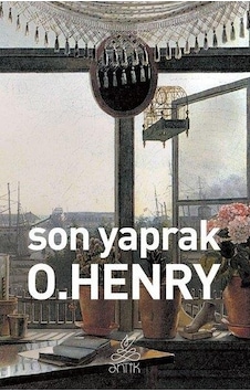 Son Yaprak - O.henry - Antik Kitap Son Yaprak - O.henry - Antik Kitap