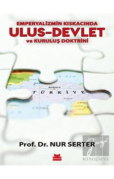 Emperyalizmin Kıskacında Ulus- Devlet ve Kuruluş Doktrini -  Kırmızı Kedi Yayınevi
