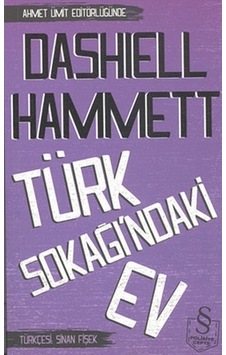 Türk Sokağı'ndaki Ev - Dashiell Hammett - Everest Yayınları