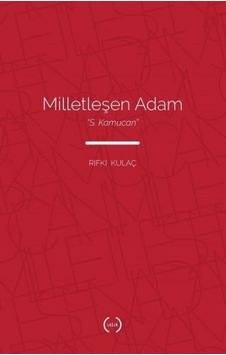 Milletleşen Adam - Rıfkı Kulaç - Islık Yayınları