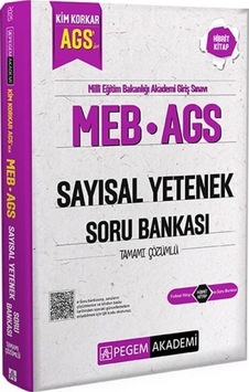 Meb Ags Kim Korkar Sayısal Yetenek Soru Bankası Tamamı Çözümlü Pegem Akademi Meb Ags Kim Korkar Sayısal Yetenek Soru Bankası Tamamı Çözümlü Pegem Akademi