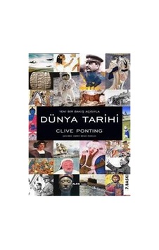 Dünya Tarihi: Yeni Bir Bakış Açısıyla Dünya Tarihi: Yeni Bir Bakış Açısıyla