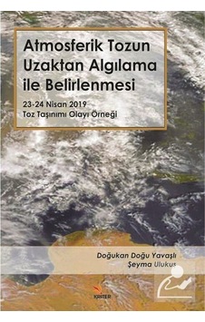 Atmosferik Tozun Uzaktan Algılama ile Belirlenmesi - Doğukan Doğu Yavaşlı - Kriter