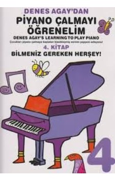 Denes Agay'dan Piyano Çalmayı Öğrenelim 4. Kitap- Porte Müzik Eğitim Yayınları Denes Agay'dan Piyano Çalmayı Öğrenelim 4. Kitap- Porte Müzik Eğitim Yayınları