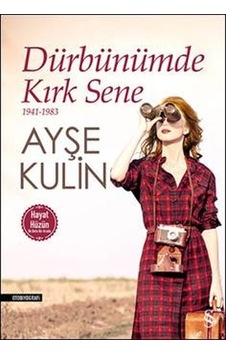 Dürbünümde Kırk Sene 1941-1983 Hayat-hüzün Birarada - Csnd-897252