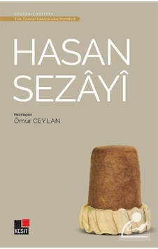 Hasan Sezayi - Türk Tasavvuf Edebiyatından Seçmeler 9- Kesit Yayınları Hasan Sezayi - Türk Tasavvuf Edebiyatından Seçmeler 9- Kesit Yayınları
