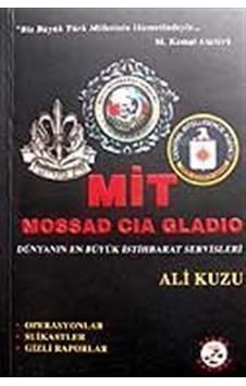 MİT - MOSSAD - CIA - GLADIO / Dünyanın En Büyük İstihbarat Ser...