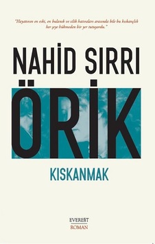 Kıskanmak - Everest Yayınları - Nahid Sırrı Örik Kıskanmak - Everest Yayınları - Nahid Sırrı Örik