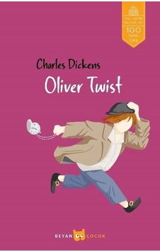 Oliver Twist-Tam Metin - Charles Dickens - Beyan Yayınları