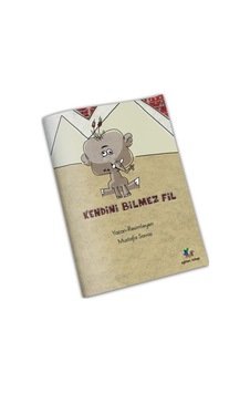 Kendini Bilmez Fil - Mustafa Savaş - Eğiten Kitap