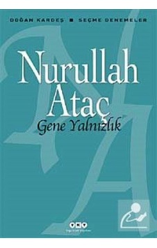 Gene Yalnızlık / Nurullah Ataç Gene Yalnızlık / Nurullah Ataç