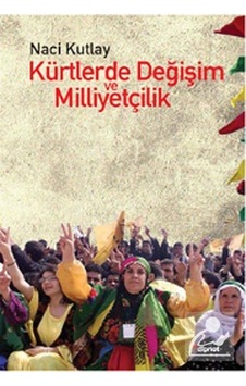 Kürtlerde Değişim ve Milliyetçilik - Naci Kutlay - Dipnot