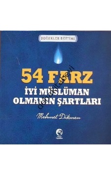 54 Farz - Iyi Müslüman Olmanın Şartları Mehmet Dikmen
