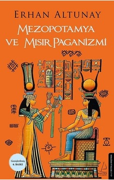 Mezopotamya ve Mısır Paganizmi Mezopotamya ve Mısır Paganizmi