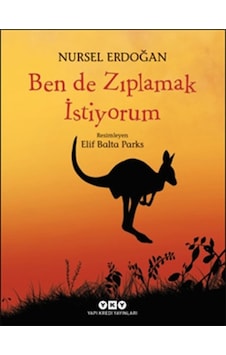 Ben de Zıplamak İstiyorum - Nursel Erdoğan - Yapı Kredi Yayınları