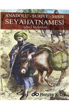 Anadolu Suriye Mısır Seyahatnamesi
