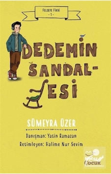 Dedemin Sandalyesi - Felsefe Fikri 1 - Sümeyra Üzer - Mecaz Çocuk Dedemin Sandalyesi - Felsefe Fikri 1 - Sümeyra Üzer - Mecaz Çocuk