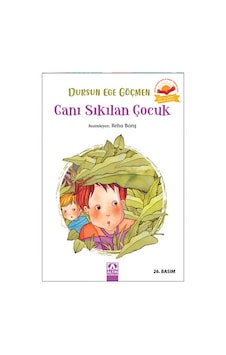 Canı Sıkılan Çocuk - Dursun Ege Göçmen - Altın Kitaplar Canı Sıkılan Çocuk - Dursun Ege Göçmen - Altın Kitaplar