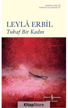 Tuhaf Bir Kadın (Karton Kapak) - Leyla Erbil Tuhaf Bir Kadın (Karton Kapak) - Leyla Erbil