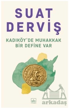 Kadıköy'de Muhakkak Bir Define Var Kadıköy'de Muhakkak Bir Define Var