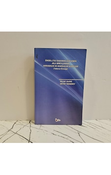 Engelli İle Bakımını Üstlenen Aile Bireylerinin Akrabalık Ve Komşuluk İlişkiler Yalova Örneği