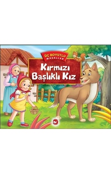 Üç Boyutlu Masallar - Kırmızı Başlıklı Kız- Beyaz Balina Yayınları