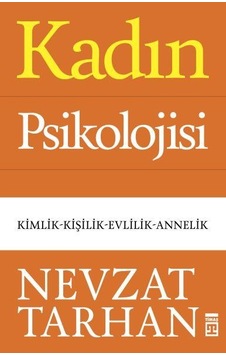 Kadın Psikolojisi Kimlik Kişilik Evlilik Annelik