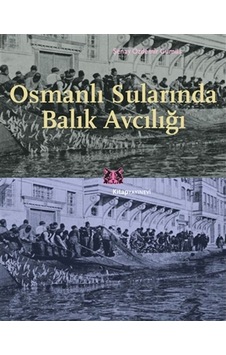 Osmanlı Sularında Balık Avcılığı