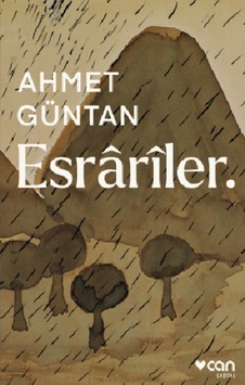 Esrariler - Ahmet Güntan - Can Yayınları Esrariler - Ahmet Güntan - Can Yayınları
