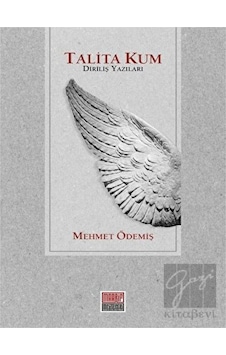 Talita Kum-Diriliş Yazıları - Mehmet Ödemiş - Maarif Mektepleri
