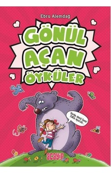 Gönül Açan Öyküler - Ebru Alemdağ - Acayip Gönül Açan Öyküler - Ebru Alemdağ - Acayip