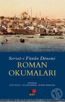 Roman Okumaları: Servet-i Fünun Dönemi- Kesit Yayınları Roman Okumaları: Servet-i Fünun Dönemi- Kesit Yayınları