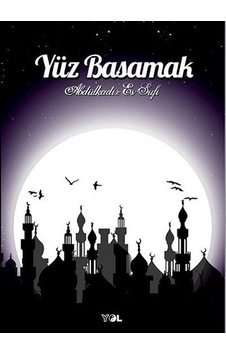 Yüz Basamak - Abdulkadir Es Sufi - Yol Yayınları