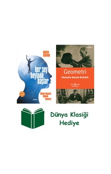 Her Şey Beyinde Başlar + Geometri + Dünya Klasiği Hediye Her Şey Beyinde Başlar + Geometri + Dünya Klasiği Hediye