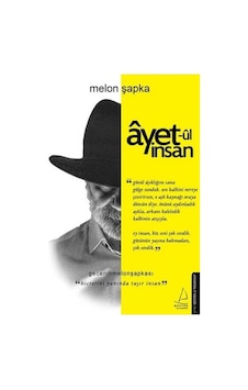 Ayet-ul İnsan - Gecenin Melon Şapkası - Destek Yayınları Ayet-ul İnsan - Gecenin Melon Şapkası - Destek Yayınları