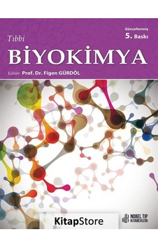 Tıbbi Biyokimya- Nobel Tıp Kitabevleri Tıbbi Biyokimya- Nobel Tıp Kitabevleri
