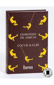 Çocuk Kalbi (Ciltli, İplik Dikişli) / Edmondo De Amicis Çocuk Kalbi (Ciltli, İplik Dikişli) / Edmondo De Amicis