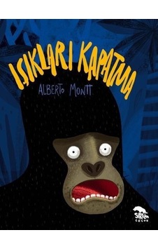 Işıkları Kapatma - Alberto Montt - Sırtlan Kitap Işıkları Kapatma - Alberto Montt - Sırtlan Kitap
