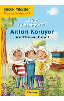 Doğa Kahramanları Arıları Koruyor Ciltli Tudem Yayınları