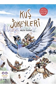Kuş Jokeyleri - Gerçeği Gıdıklayan Masallar - Melih Tuğtağ - Cezve Çocuk Kuş Jokeyleri - Gerçeği Gıdıklayan Masallar - Melih Tuğtağ - Cezve Çocuk