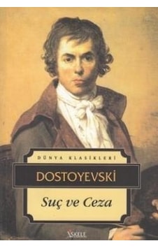 Suç ve Ceza - Tek Cilt - Dünya Klasikleri - Fyodor Mihayloviç Dostoyevski - İskele Yayıncılık