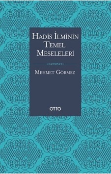 Hadis Ilminin Temel  Meseleleri