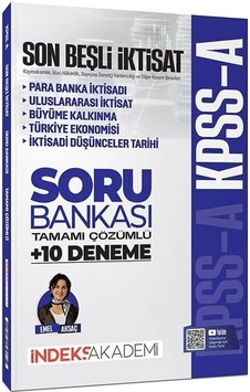 İndeks Akademi Kpss A Grubu Son Beşli İktisat Soru Bankası Ve 10 Deneme Çözümlü - Emel Aksaç İndeks Akademi Kpss A Grubu Son Beşli İktisat Soru Bankası Ve 10 Deneme Çözümlü - Emel Aksaç