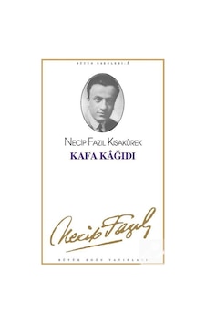 Kafa Kâğıdı - Necip Fazıl Kısakürek