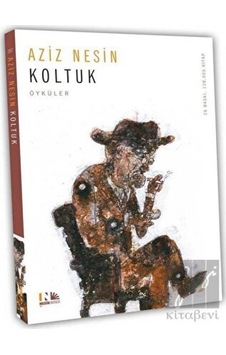 Koltuk - Aziz Nesin - Nesin Yayınevi Koltuk - Aziz Nesin - Nesin Yayınevi