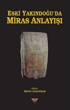 Eski Yakındoğu'Da Miras Anlayışı