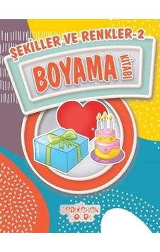 Şekiller ve Renkler 2-Boyama Kitabı- Yediveren Çocuk Şekiller ve Renkler 2-Boyama Kitabı- Yediveren Çocuk
