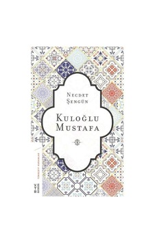 Kuloğlu Mustafa - Necdet Şengün - Ketebe