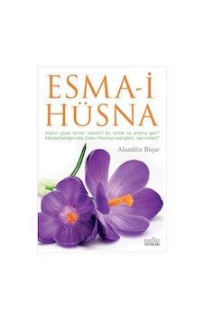 Esma -i Hüsna - Alaaddin Başar - Zafer Yayınları Esma -i Hüsna - Alaaddin Başar - Zafer Yayınları